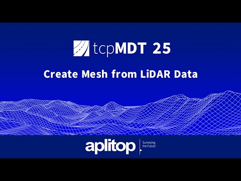 tcpMDT 25 Standard | Create Mesh from LiDAR Data