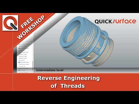 Workshop: Reverse Engineering of threads with QUICKSURFACE