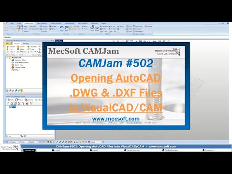 CAMJam #502: Working with AutoCAD Files in VisualCAD