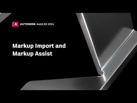Autocad Markup Import Updates to Markup Import and Markup Assist workflows | AutoCAD 2024