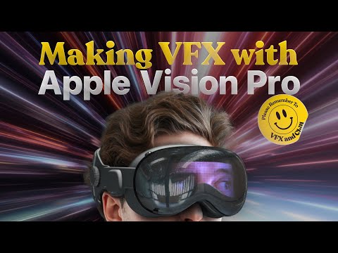 VFX and Chill | How to get an Apple Vision Pro