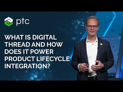 What Is Digital Thread and How Does it Power Product Lifecycle Integra