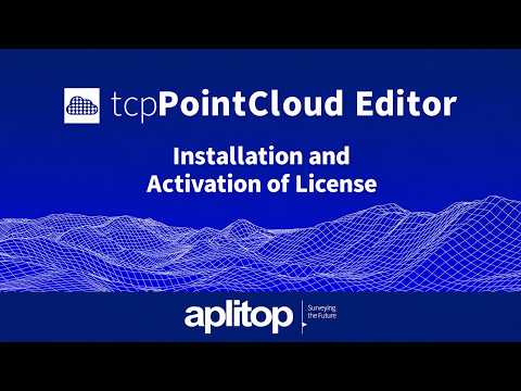 Installation and Activation of License of tcp PointCloud Editor