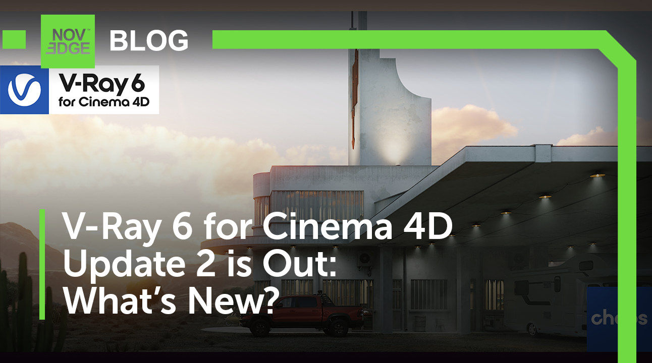 Exploring the New Features of V-Ray 6 Update 2 for Cinema 4D: A Game-Changer for Collaboration and Rendering