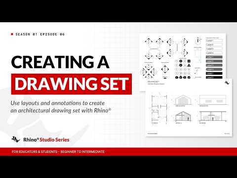 Creating a Drawing Set with Rhino | S1 E6 | Rhino Studio Series