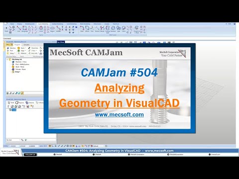 CAMJam #504: How to Analyze Geometry in VisualCAD