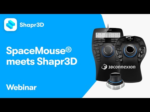 SpaceMouse® meets Shapr3D | Webinar