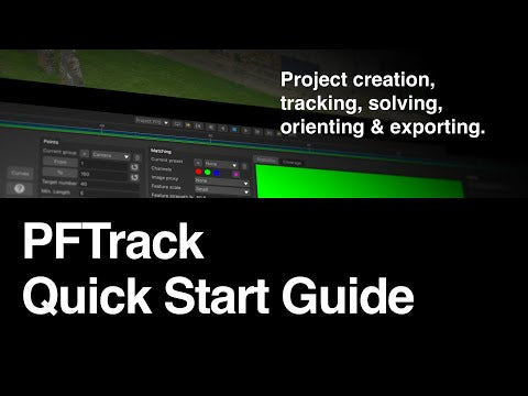 Learn PFTrack with This Easy 6-Step Quick Start Guide!