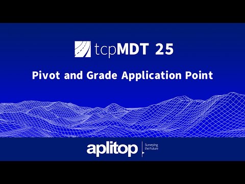 tcpMDT 25 Professional | Pivot and Grade Application Point