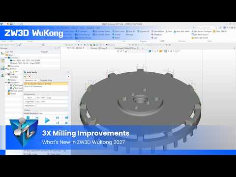 ZW3D WuKong 2027: Enhanced 3-Axis Milling Capabilities