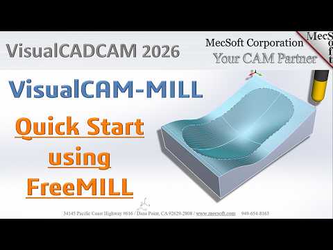 FreeMILL 2026 Quick Start for VisualCAD