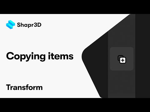 Shapr3D Manual - Copying items | Transform