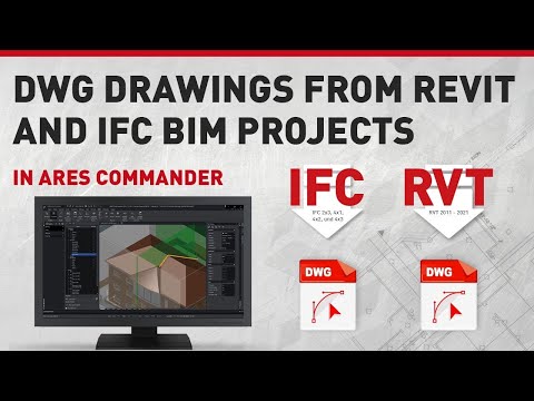 Creating DWG Drawings from Revit and IFC BIM Projects with ARES Commander