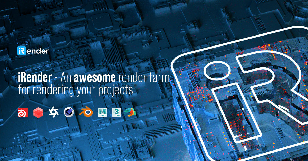 iRender - An Awesome Render Farm for Rendering Your Projects