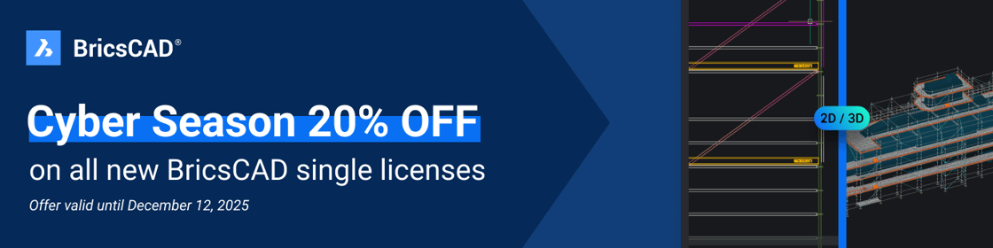 BricsCAD Cyber Season 20% Off