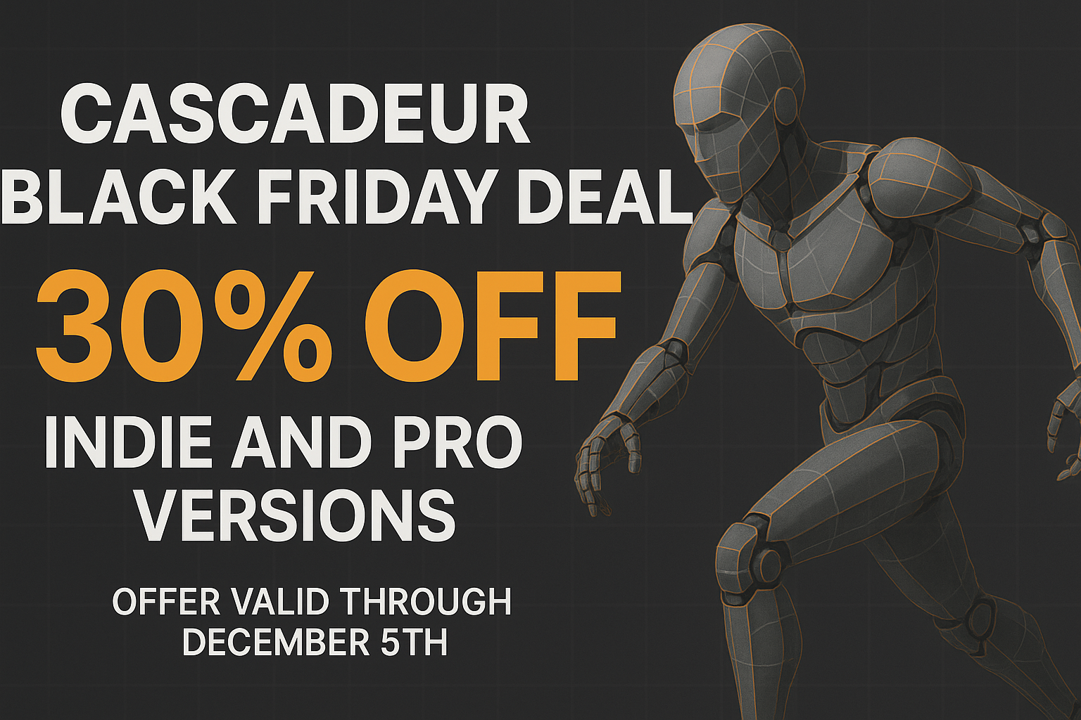 Cascadeur Black Friday Promotion